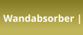Wandabsorber |